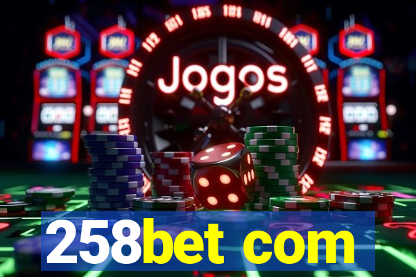 258bet com